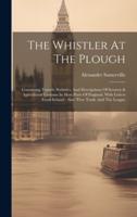 The Whistler At The Plough
