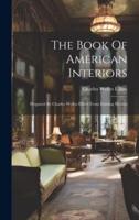 The Book Of American Interiors