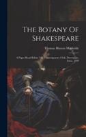 The Botany Of Shakespeare