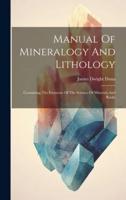 Manual Of Mineralogy And Lithology