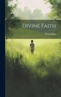 Divine Faith