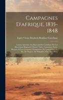 Campagnes D'afrique, 1835-1848