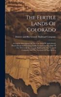 The Fertile Lands Of Colorado