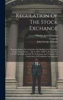 Regulation Of The Stock Exchange