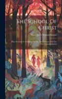 The School Of Christ