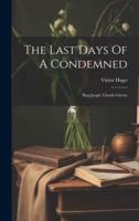 The Last Days Of A Condemned