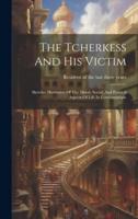 The Tcherkess And His Victim