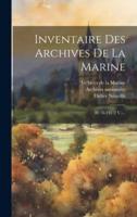 Inventaire Des Archives De La Marine