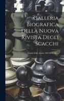 Galleria Biografica Della Nuova Rivista Degli Scacchi