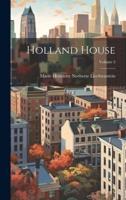 Holland House; Volume 2