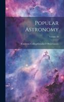 Popular Astronomy; Volume 20