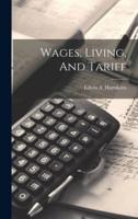 Wages, Living, And Tariff