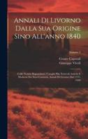 Annali Di Livorno Dalla Sua Origine Sino All'anno 1840