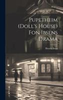 Pupetheim (Doll's House) Fon Ibsens Drama