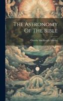 The Astronomy Of The Bible