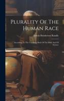 Plurality Of The Human Race