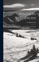 Winter In Spitzbergen