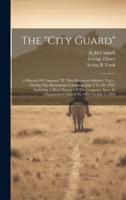 The "City Guard"