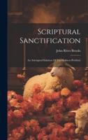 Scriptural Sanctification