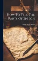 How To Tell The Parts Of Speech