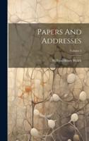 Papers And Addresses; Volume 3