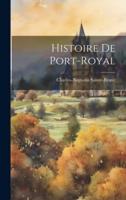 Histoire De Port-Royal