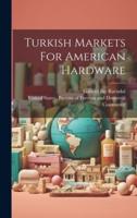 Turkish Markets For American Hardware