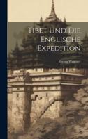 Tibet Und Die Englische Expedition