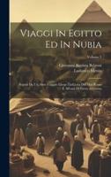 Viaggi In Egitto Ed In Nubia