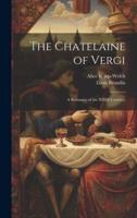 The Chatelaine of Vergi