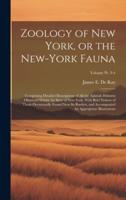 Zoology of New York, or the New-York Fauna