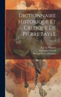 Dictionnaire Historique Et Critique De Pierre Bayle; Tome 9