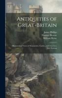 Antiquities of Great-Britain