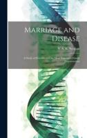 Marriage and Disease