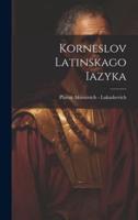 Korneslov Latinskago Iazyka