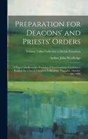 Preparation for Deacons' and Priests' Orders