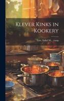 Klever Kinks in Kookery