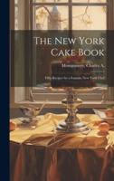 The New York Cake Book
