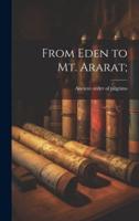 From Eden to Mt. Ararat;
