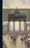 The Dawn in Germany?