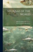 Medusae of the World; Volume 2