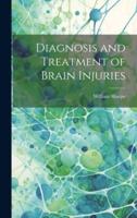 Diagnosis and Treatment of Brain Injuries
