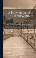 A Primer of the Hebrew Bible