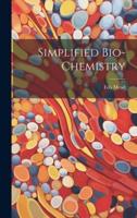 Simplified Bio-Chemistry
