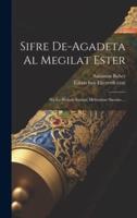 Sifre De-Agadeta Al Megilat Ester