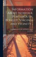 Information About Norfolk, Portsmouth, Berkley, Virginia and Vicinity ..