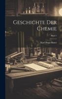 Geschichte Der Chemie; Band 1