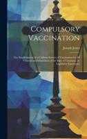 Compulsory Vaccination