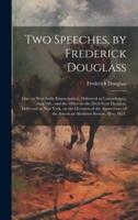 Two Speeches, by Frederick Douglass