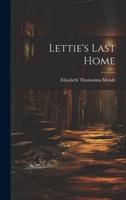 Lettie's Last Home
